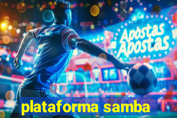 plataforma samba